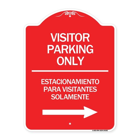 Signmission Bilingual Reserved Parking Visitor Parking Only Estacionamiento Para Visitantes, A-DES-RW-1824-24302 A-DES-RW-1824-24302